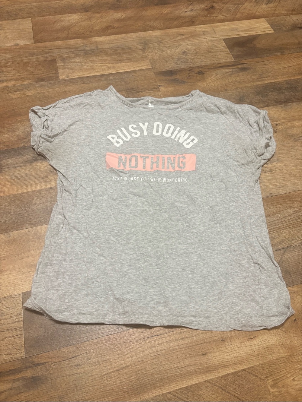 Atmosphere Women’s US 6 Gray “Busy Doing Nothing” Graphic Tee Funny Lazy Day
